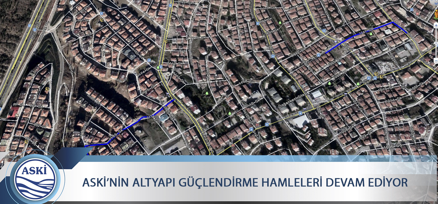 ASKİ’NİN ALTYAPI GÜÇLENDİRME HAMLELERİ DEVAM EDİYOR    